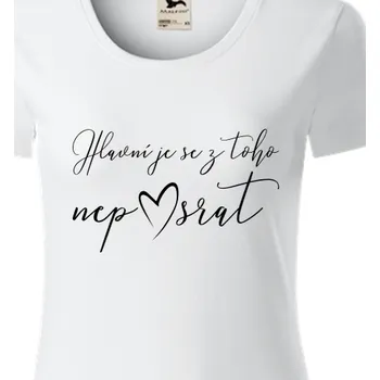 Dámské tričko Organická trička Vtipná | Bio tričko Vtipný nápis