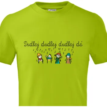 Dámské tričko Tričko Vánoce | Dětské tričko Dudlaj, dudlaj dá