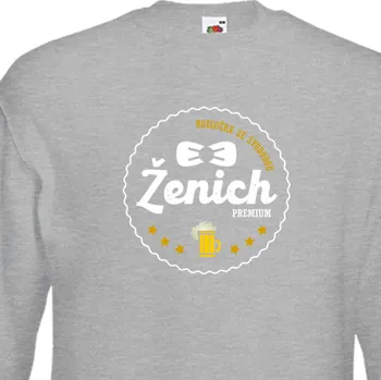 Pánská mikina Mikina Rozlučka se svobodou | Mikina Ženich Premium