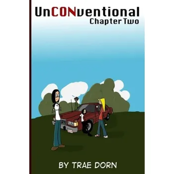 Cizojazyčná kniha UnCONventional Chapter Two - Dorn, Trae