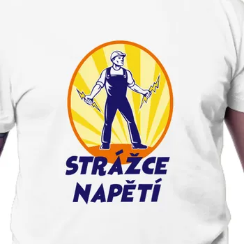 Tričko Elektrikáři | Tričko Strážce napětí