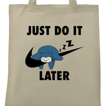 Taška Vtipná | Taška Just do it later