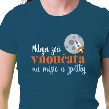 Tričko Pro babičku | Tričko Miluju svá vnoučata