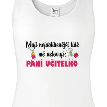 Tílko Učitelé | Tílko Paní učitelko