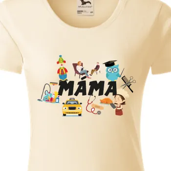 Dámské tričko Organická trička Pro maminky | Tričko Máma Práce všeho druhu