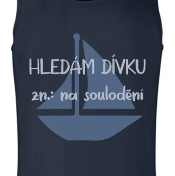 Pánské tílko Tílko Vodáci | Vodácké tílko Hledám dívku
