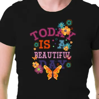Dámské tričko Tričko Motivační | Tričko Today is a beautiful day