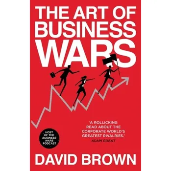 Literární biografie The Art of Business Wars - David Brown [EN] (2022, Měkká, Hodder & Stoughton General Division)