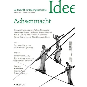 Populárně naučná literatura pro dospělé Zeitschrift für Ideengeschichte Heft XIX/1 Frühjahr 2025 - Cancik-Kirschbaum, Eva