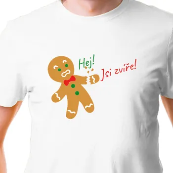 Pánské tričko Tričko Vánoce | Tričko Perníček Jsi zvíře
