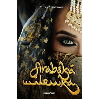 Cizojazyčná kniha Arabská milenka - Mirka Manáková