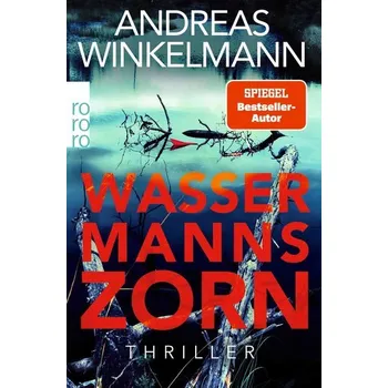 Wassermanns Zorn - Andreas Winkelmann [DE] (2025, Taschenbuch, Rowohlt Taschenbuch)