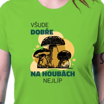 Tričko Houbaři | Dámské tričko Na houbách