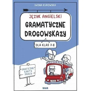 Cizí jazyk Język angielski. Gramatyczne drogowskazy - Iwona Kurowska