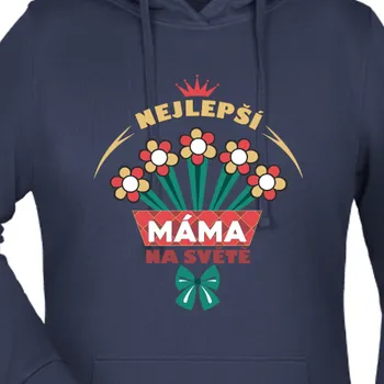 Dámská mikina Mikina Pro maminky | Mikina Nejlepší máma
