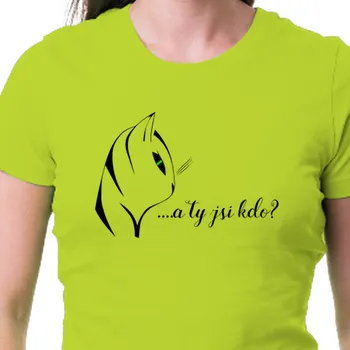 Tričko Kočky | Tričko A ty jsi kdo?