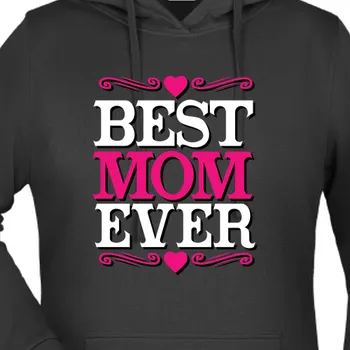 Dámská mikina Mikina Pro maminky | Mikina Best mom ever