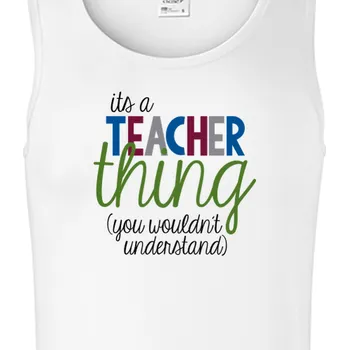 Tílko Učitelé | Učitelské tílko Teacher thing