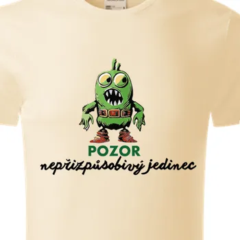 Organická trička Vtipná | Tričko Nepřizpůsobivý jedinec