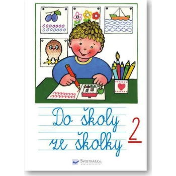 omalovánky Svojtka Do školy ze školky 2 Andrej Čerevka
