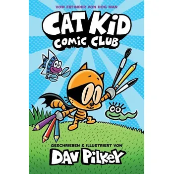 Cat Kid Comic Club - Pilkey, Dav [DE] (2021, Firma, Adrian&Wimmelbuchverlag)