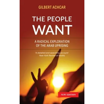 The People Want - Achcar, Gilbert
