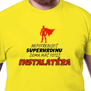 Tričko Povolání | Tričko Instalatér hrdina