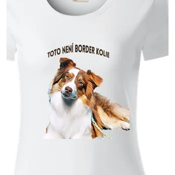 Dámské tričko Organická trička Vtipná | Organické tričko Australský ovčák