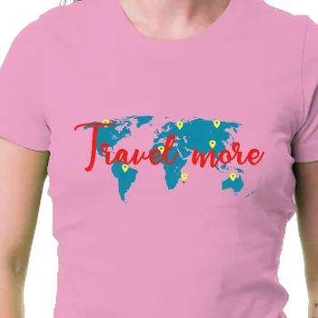 Dámské tričko Tričko Cestování | Tričko Travel more
