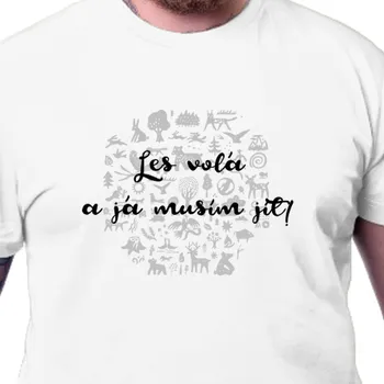 Pánské tričko Tričko Houbaři | Tričko Les volá musím jít