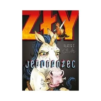 Zły jednorożec - Platte Clark