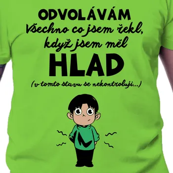 Tričko Vtipná | Tričko Hlad