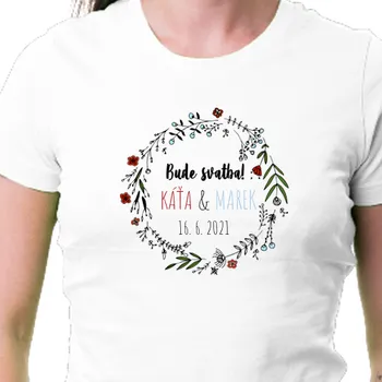Tričko Rozlučka se svobodou | Tričko pro ni Bude svatba!