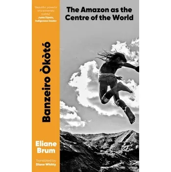 Cestování Banzeiro Okoto - Brum, Eliane