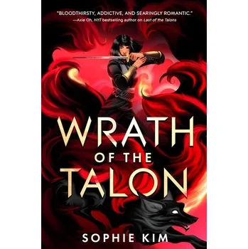 Wrath of the Talon - Kim, Sophie [EN] (2024, Brožovaná, Entangled Publishing)