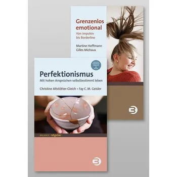 Paket: Grenzenlos emotional & Perfektionismus - Hoffmann, Martine