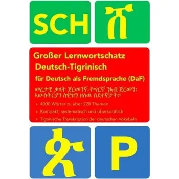 Německý jazyk Großer Lernwortschatz Deutsch - Tigrinisch für Deutsch als Fremdsprache (DaF) - Nazrabi, Noor