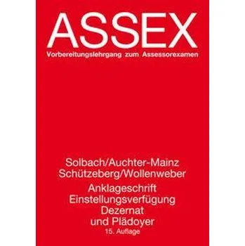 Anklageschrift, Einstellungsverfügung, Dezernat und Plädoyer - Solbach, Günter [DE] (2022, Brožovaná, Lange Verlag GmbH + Co.Kg)