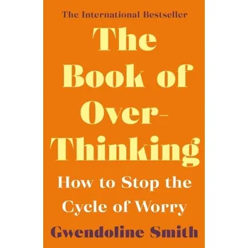 The Book of Overthinking - Smith, Gwendoline