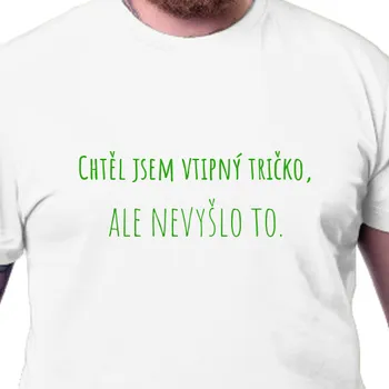 Pánské tričko Tričko Humor | Vtipný tričko