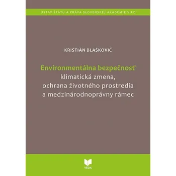 Cizojazyčná kniha Environmentálna bezpečnosť (slovensky) - Kristián Blaškovič