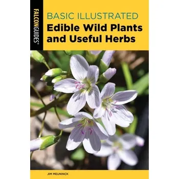 Encyklopedie Basic Illustrated Edible Wild Plants and Useful Herbs - Meuninck, Jim