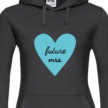 Dámská mikina Mikina Rozlučka se svobodou | Dámská mikina Future Mrs.