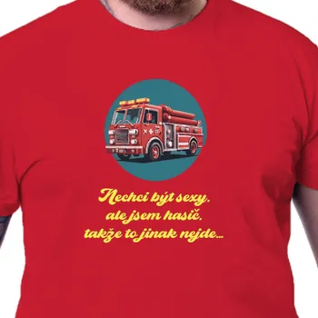 Pánské tričko Tričko Hasiči | Tričko Sexy hasič