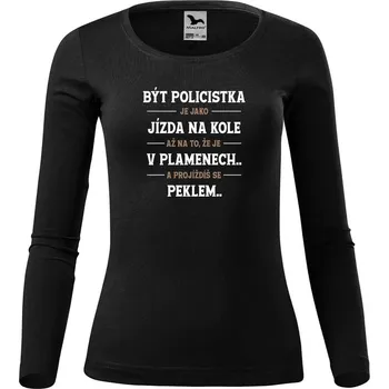 Dámské tričko DOBRÝ TRIKO Dámské bavlněné triko Být policistka Velikost: 3XL, Barva: Černá