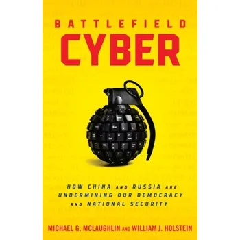 Battlefield Cyber - Holstein, William J; McLaughlin, Michael
