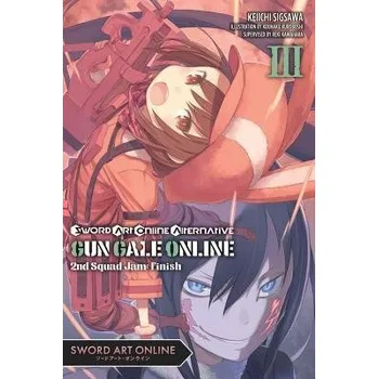Cizojazyčná kniha Sword Art Online Alternative Gun Gale Online, Vol. 3 (light novel) - Sigsawa, Keiichi a Kuroboshi, Kohaku a Kawahara, Reki