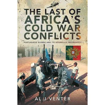 Last of Africa's Cold War Conflicts - Venter, Al J