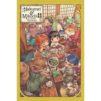 Cizojazyčná kniha Hakumei & Mikochi: Tiny Little Life in the Woods, Vol. 11 - Blackman, Abigail a Kashiki, Takuto a Engel, Taylor