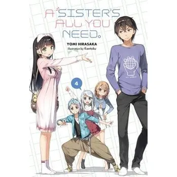 Cizojazyčná kniha Sister's All You Need., Vol. 4 (light novel) - Kantoku, Kantoku a Gifford, Kevin a Hirasaka, Yomi